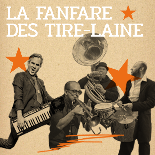 La Fanfare des Tire-Laine !