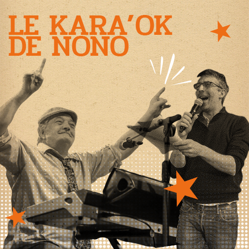 Le Kara'OK de Nono